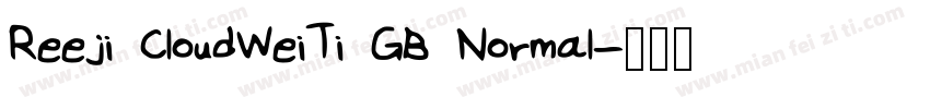 Reeji CloudWeiTi GB Normal字体转换